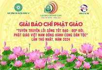 Giải Báo trí Phật giáo "Tuyên truyền lối sống Tốt Đạo - Đẹp Đời, Phật giáo Việt Nam đồng hành cùng Dân tộc" lần thứ nhất năm 2024