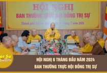[Video] Hội nghị 6 tháng đầu năm 2024 Ban Thường trực Hội đồng Trị sự