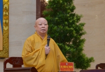 Tăng Ni cần gạt bỏ những phan duyên, sống trong Chánh pháp, để lại ấn tượng đẹp trong lòng Phật tử